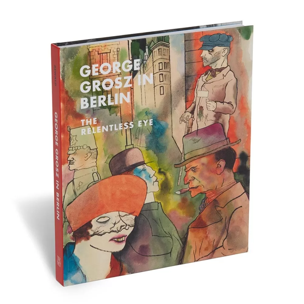 Cheap George Grosz In Berlin: The Relentless Eye Exhibition Catalogues